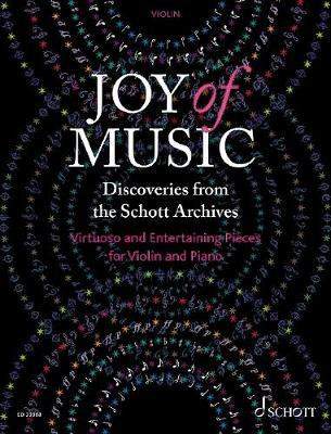 Joy Of Music For Violin – Discoveries From The Schott Archives