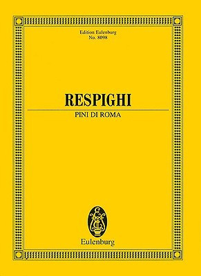 Pines Of Rome (Poema Sinfonico) Miniature Score