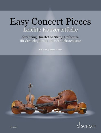 Easy Concert Pieces: String Quartet Or String Orchestra (Schott)
