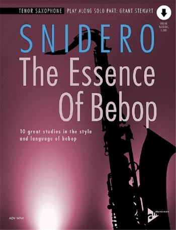 The Essence Of Bebop: Tenor Saxophone: Book & Audio (Snidero)