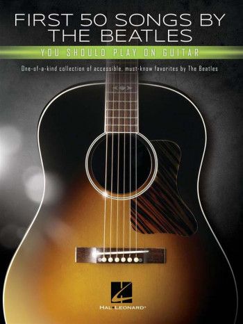 First 50 Songs By The Beatles Should Play On Guitar
