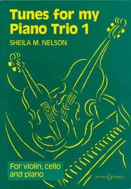 Tunes For My Piano Trio Vol. 1: Violin Cello & Piano