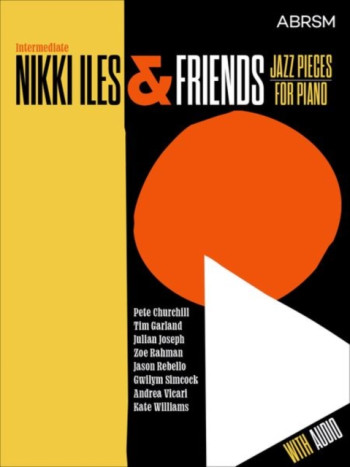 Nikki Iles & Friends Jazz Pieces For Piano: Intermediate