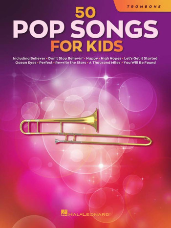 50 Pop Songs For Kids For Trombone