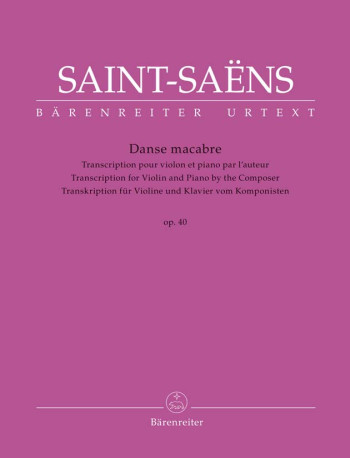 Danse macabre Op.40. Transcription for Violin and Piano by the Composer (Barenreiter)