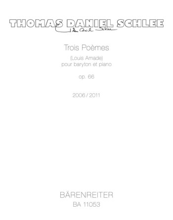 Trois Poèmes pour baryton et piano Op.66  (Barenreiter)