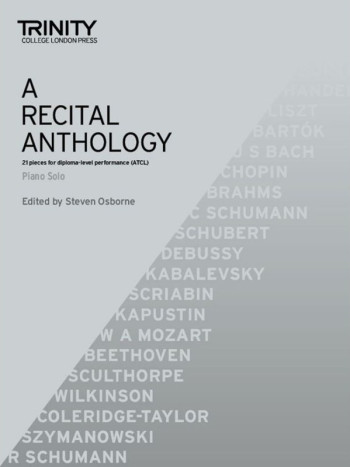 Trinity College A Recital Anthology - Piano Solo