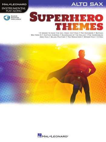 Instrumental Play-Along: Superhero Themes For Alto Saxophone