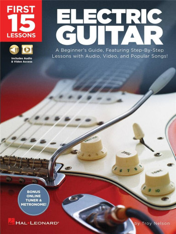 First 15 Lessons - Electric Guitar: Book & Audio Download