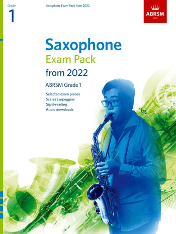 ABRSM Saxophone Exam Pack Grade 1 From 2022: Pieces Scales Sight-reading