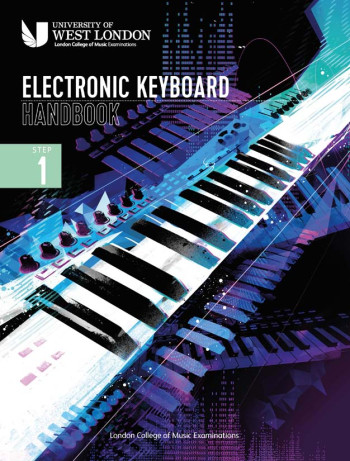 London College Of Music (LCM) Electronic Keyboard Handbook 2021 Step 1