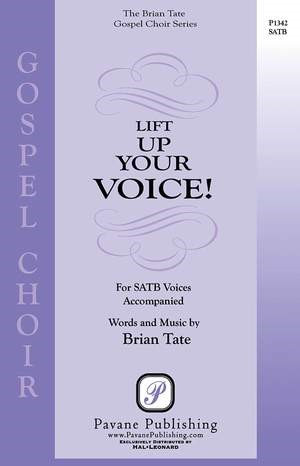 Lift Up Your Voice!: Vocal SATB & Piano
