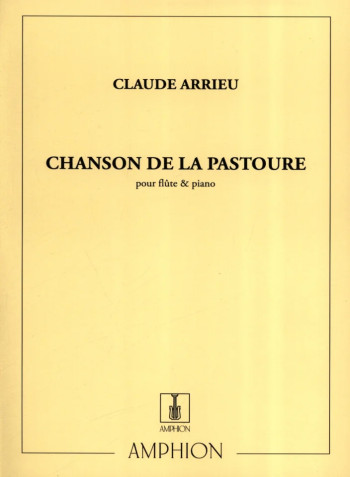 Chanson De La Pastoure: Flute & Piano (Amphion)