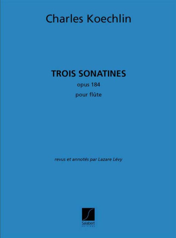 Trois Sonatines Pour Flute (Salabert)