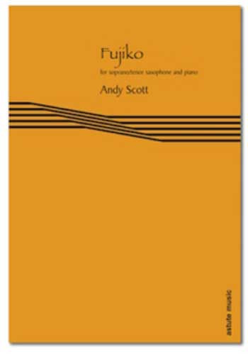 Fujiko: For Soprano Or Tenor Saxophone & Piano (Astute)