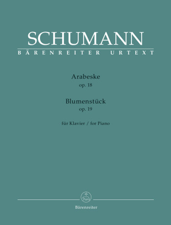 Arabeske Op.18: Blumenstuck Op.19 Piano (Barenreiter)