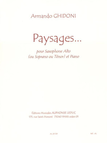 Paysages For Alto (or Soprano, Or Tenor) Saxophone And Piano (Leduc)