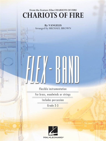 Chariots Of Fire: Flex Band Ensemble: Score And Parts ( Arr  Brown)