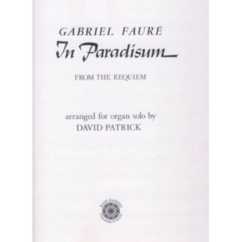 In Paradisum (from Faure's Requiem) Organ