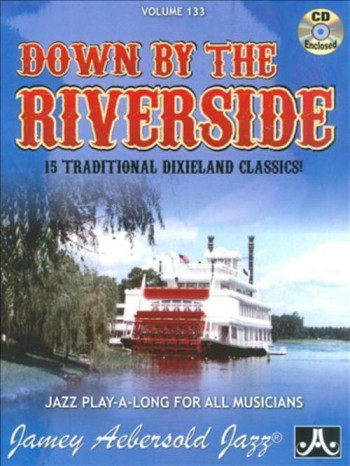 Aebersold Vol.133: Down By The Riverside: All Instruments