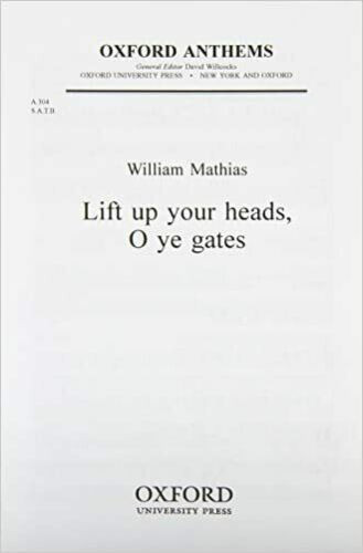 Lift Up Your Heads, O Ye Gates: Vocal SATB & Organ (OUP)