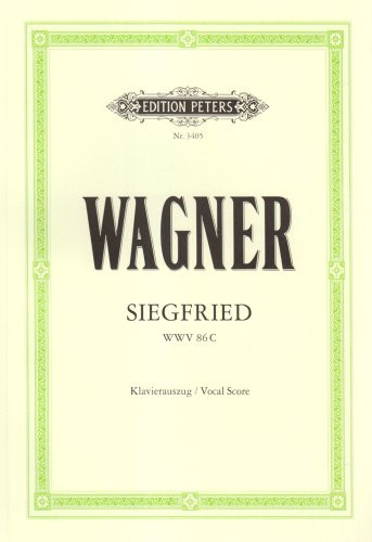Siegfried: Opera Vocal Score (Peters)