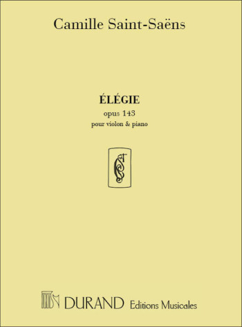 Elegie: Op.143: Violin & Piano (Durand)