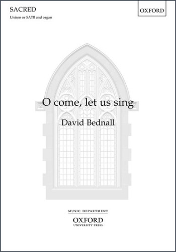 O come, let us sing for SATB or unison voices and organ