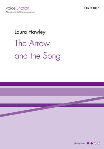 The Arrow And The Song For Alto Solo And SSATB Unaccompanied (OUP)