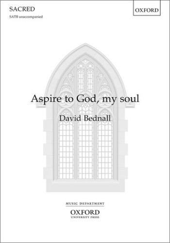 Aspire to God, my soul for SATB unaccompanied
