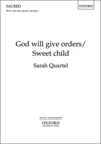 God will give orders/Sweet child