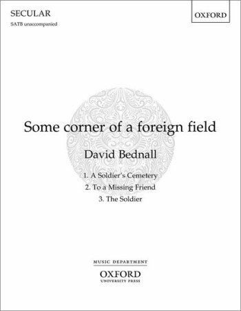 Some corner of a foreign field for SATB unaccompanied