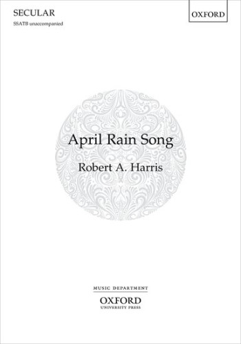 April Rain Song: SSATB Unaccompanied (OUP)