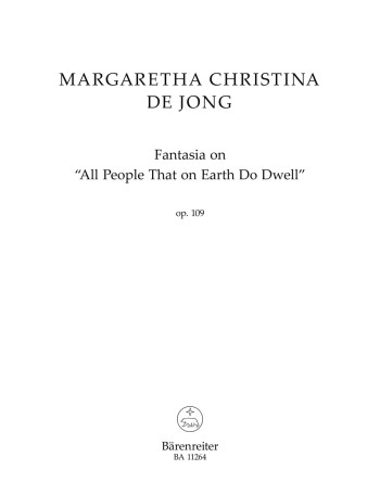 Fantasia On All People That On Earth Do Dwell: Op.109: Organ