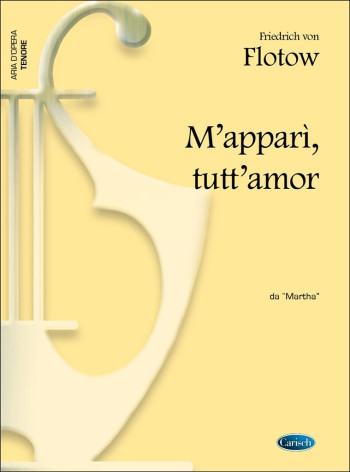 M'appari Tutt' Amor - Tenor Voice & Piano