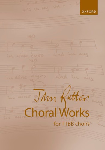 Choral Works For TTBB Voices (OUP)