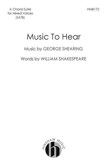 Music To Hear SATB And Piano (Shearing)