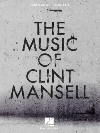 The Music Of Clint Mansell: Piano