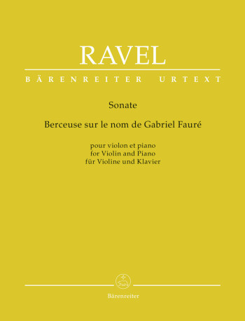 Sonata: Berceuse Sue Le Nom De Gabriel Faure: Violin & Piano (Barenreiter)