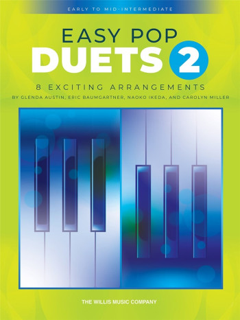 Easy Pop Duets 2: 8 Great Pop Tunes Arranged For One Piano, Four Hands