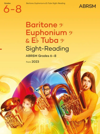 ABRSM Sight-Reading For Baritone, Euphonium, E Flat Tuba (bass Clef) Grades 6-8 From 2023