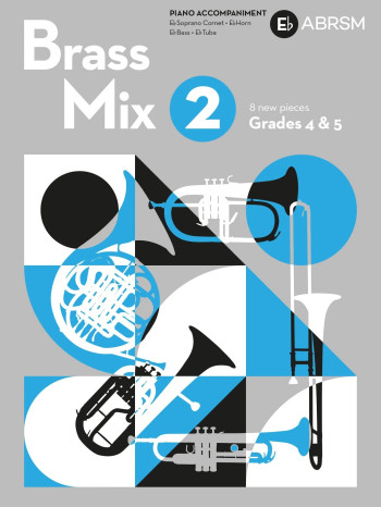 ABRSM Brass Mix 2: E Flat Piano Accompaniments