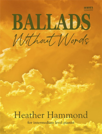 Ballads Without Words: Piano