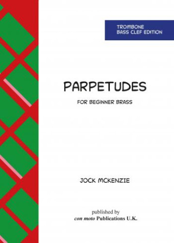 Parpetudes Trombone Bass Clef Edition (Jock Mckenzie)