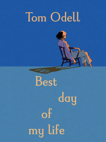 Tom Odell:  Best Day Of My Life: Piano Vocal And Guitar