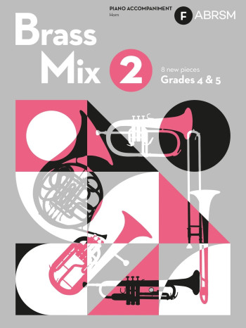 ABRSM Brass Mix 2: F Piano Accompaniments