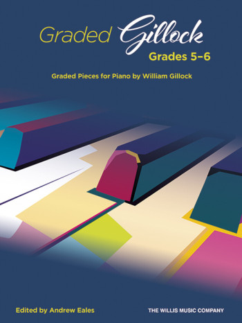Graded Gillock: Grades 5-6 Piano