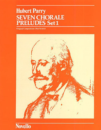 Seven Chorale Preludes Set 1 For Organ (Novello)