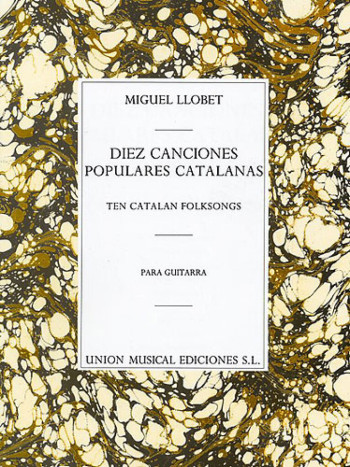 10 Canciones Populares Cantalanas (10 Catalan Folk) Guitar