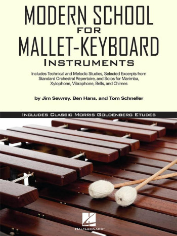 Modern School For Mallet Keyboard Instruments - Marimba & Xylophone